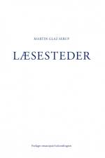 Læsesteder af Martin Glaz Serup