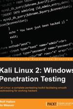 Kali Linux 2: Windows Penetration Testing af Wolf Halton