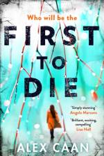 First to Die af Alex Caan
