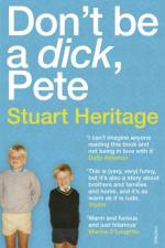 Don't Be a Dick Pete af Stuart Heritage