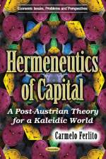 Hermeneutics of Capital af Carmelo Ferlito