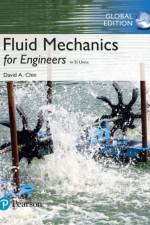 Fluid Mechanics for Engineers in SI Units af David Chin