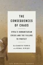The Consequences of Chaos af Elizabeth G. Ferris