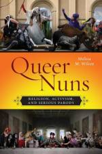 Queer Nuns af Melissa M. Wilcox