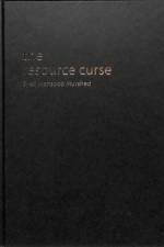 The Resource Curse af Professor Syed Mansoob (Erasmus University Rotterdam/Coventry University) Murshed