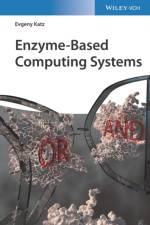 Enzyme-Based Computing Systems af Evgeny (Clarkson University Katz