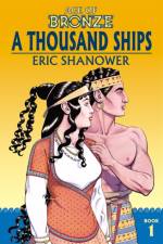Age of Bronze Volume 1: A Thousand Ships (New Edition) af Eric Shanower