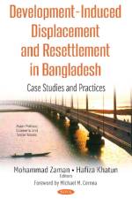 Development-Induced Displacement & Resettlement in Bangladesh