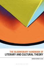 The Bloomsbury Handbook of Literary and Cultural Theory