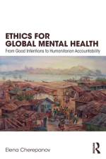 Ethics for Global Mental Health af Elena (Cambridge College Cherepanov