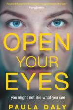 Open Your Eyes af Paula Daly