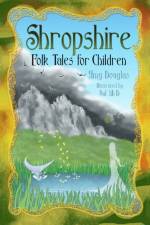 Shropshire Folk Tales for Children af Amy Douglas