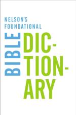 Nelson's Foundational Bible Dictionary af Katherine Harris