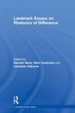 Landmark Essays on Rhetorics of Difference