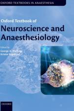 Oxford Textbook of Neuroscience and Anaesthesiology