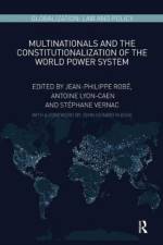 Multinationals and the Constitutionalization of the World Power System af Larry Cata Backer