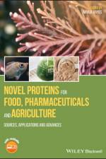 Novel Proteins for Food, Pharmaceuticals, and Agriculture af M Hayes