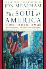 The Soul of America af Jon Meacham