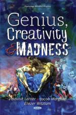 Genius, Creativity & Madness af Vladimir Lerner