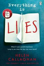 Everything Is Lies af Helen Callaghan