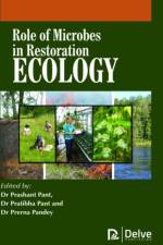Role of Microbes in Restoration Ecology