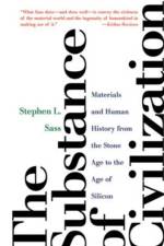The Substance of Civilization af Stephen L. Sass