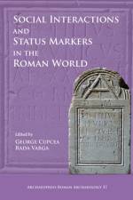 Social Interactions and Status Markers in the Roman World