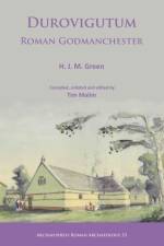 Durovigutum: Roman Godmanchester af H. J. M. Green
