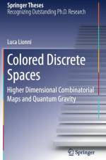 Colored Discrete Spaces af Luca Lionni