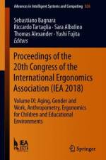 Proceedings of the 20th Congress of the International Ergonomics Association (IEA 2018)