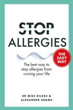 Stop Allergies The Easy Way af Dr Mike Dilkes