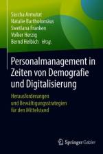 Personalmanagement in Zeiten Von Demografie Und Digitalisierung