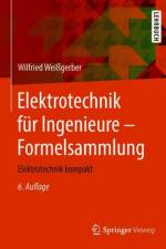 Elektrotechnik fur Ingenieure - Formelsammlung af Wilfried Weigerber