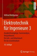 Elektrotechnik fur Ingenieure 3 af Wilfried Weigerber