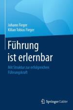 Fuhrung Ist Erlernbar af Johann Fieger
