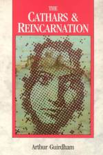 The Cathars & Reincarnation af Dr Arthur Guirdham