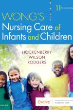 Wong's Nursing Care of Infants and Children