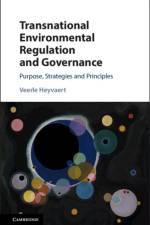 Transnational Environmental Regulation and Governance af Veerle (London School of Economics and Political Science) Heyvaert