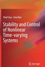 Stability and Control of Nonlinear Time-varying Systems