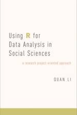 Using R for Data Analysis in Social Sciences af Quan (Professor of Political Science Li