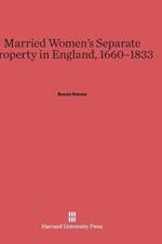 Married Women's Separate Property in England, 1660-1833 af Susan Staves