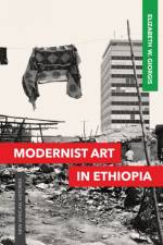 Modernist Art in Ethiopia af Elizabeth W. Giorgis