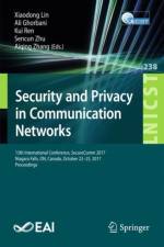 Security and Privacy in Communication Networks