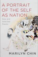 A Portrait of the Self as Nation af Marilyn Chin