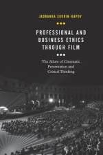 Professional and Business Ethics Through Film af Jadranka Skorin-Kapov