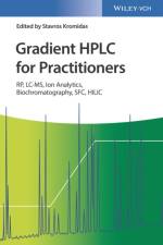 Gradient HPLC for Practitioners af Stavros (Novia GmbH Kromidas