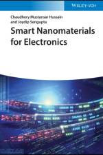 Smart Nanomaterials for Electronics af Joydip (Jogesh Chandra Chaudhuri College Sengupta