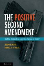 The Positive Second Amendment af Joseph Blocher
