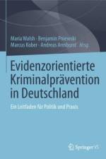 Evidenzorientierte Kriminalpravention in Deutschland