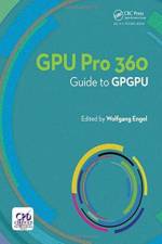 GPU PRO 360 Guide to GPGPU af Wolfgang Engel